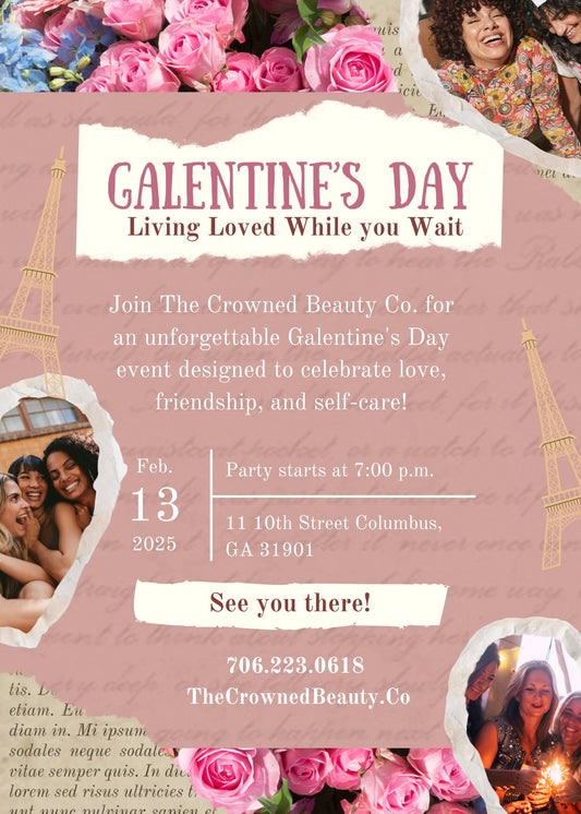 Galentine’s: Living Loved While You Wait