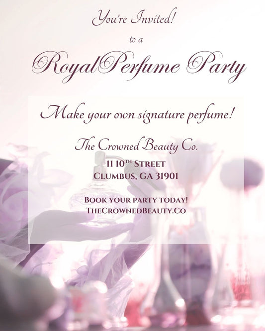 Crowned Beauty Royal Perfume Party